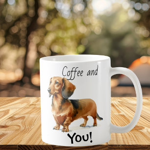 Kaffee und du! Dachshund Niedlich Kaffeetasse