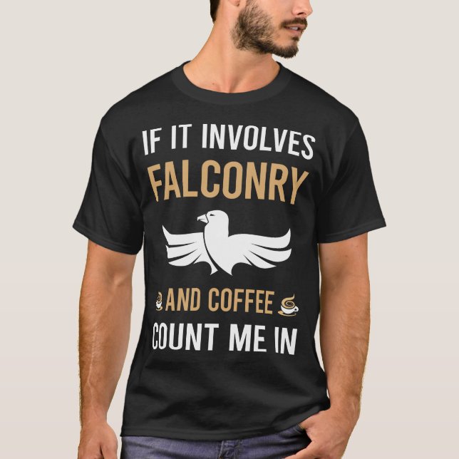 Kaffee und Falconer T-Shirt (Vorderseite)
