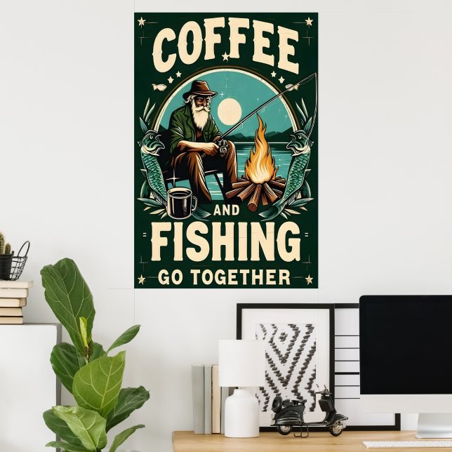 Kaffee und Fischen zusammen Poster (Heimbüro)