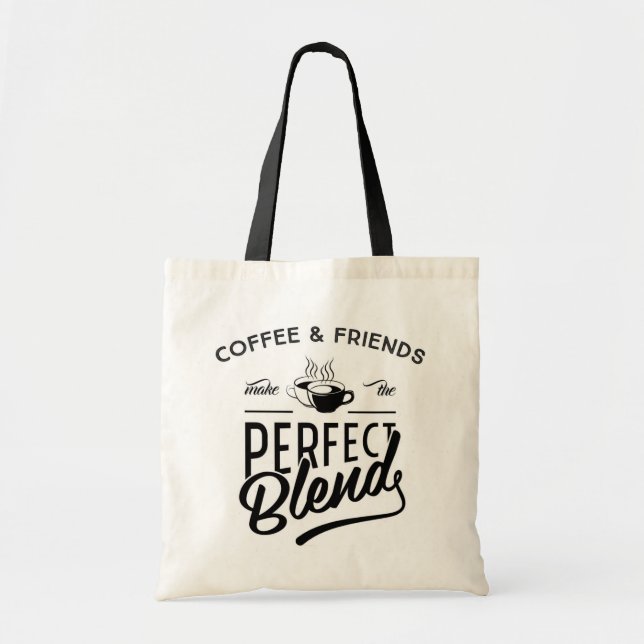 Kaffee und Freunde machen die perfekte Mischung Tragetasche (Vorne)