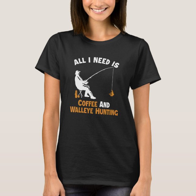Kaffee und Glasaugenbarsch-Jagd-Haken Köder Glasau T-Shirt (Vorderseite)