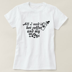 Kaffee- und Hundeliebhaber-Tee - Lustiges Hundemut T-Shirt