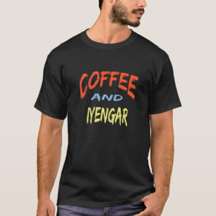 Kaffee- und Iyengar-Yoga-Lehrerin für Kaffee T-Shirt