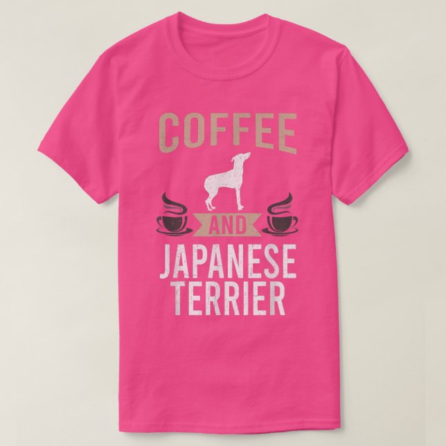 Kaffee und japanischer Terrier Dog Lover T-Shirt (Design vorne)