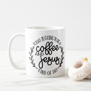 Kaffee und Jesus Day Tasse Cup