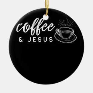 Kaffee und Jesus Koffein und Gebet für Keramik Ornament