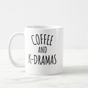 Kaffee und K-Drama Lover T - Shirt Kaffeetasse