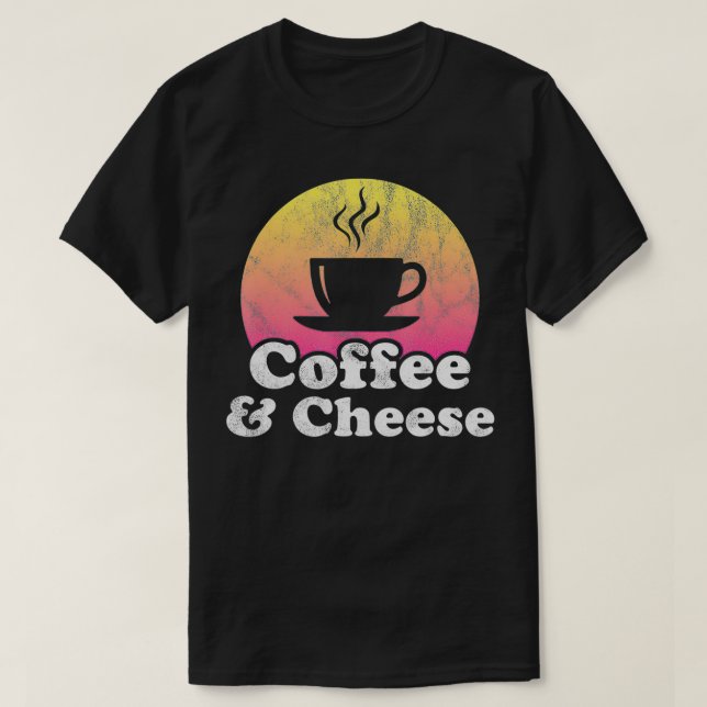 Kaffee und Käse T-Shirt (Design vorne)