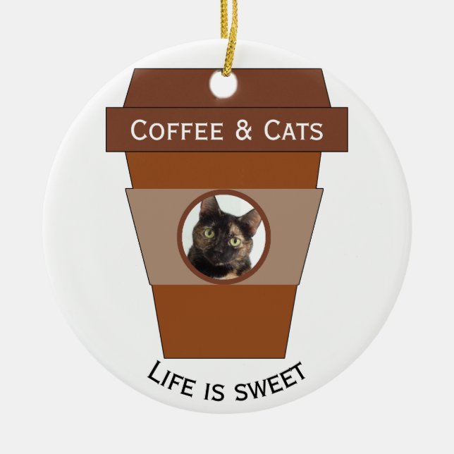 Kaffee und Katzen - das Leben ist süß Keramik Ornament (Vorne)