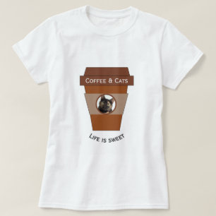 Kaffee und Katzen - das Leben ist süß T-Shirt