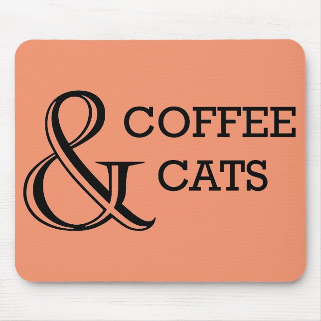 Kaffee und Katzen Mousepad (Vorne)