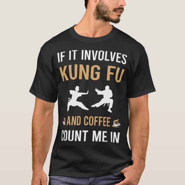 Kaffee und Kung Fu T-Shirt (Vorderseite)