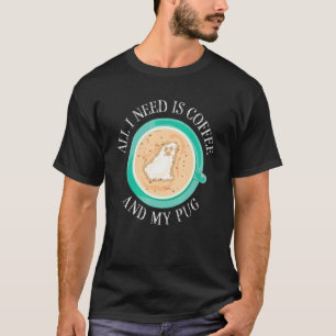 Kaffee und mein Mops Süßer Hund Welpen T-Shirt