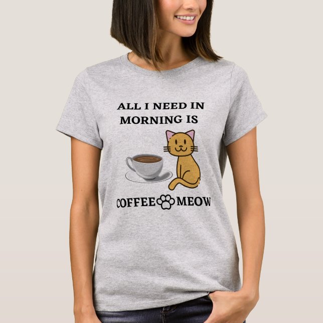 KAFFEE UND MEOW T-Shirt (Vorderseite)