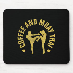 Kaffee und Muay Thai Lustiges Mma-Kickbox-Geschenk Mousepad