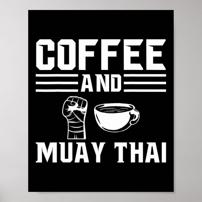 Kaffee und Muay Thai  Poster (Vorne)