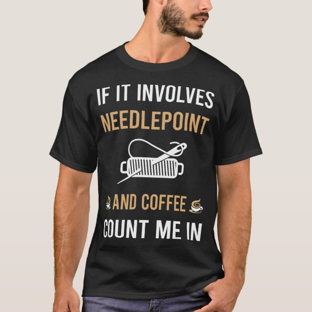 Kaffee- und Needlepoint-Leinwand T-Shirt (Vorderseite)