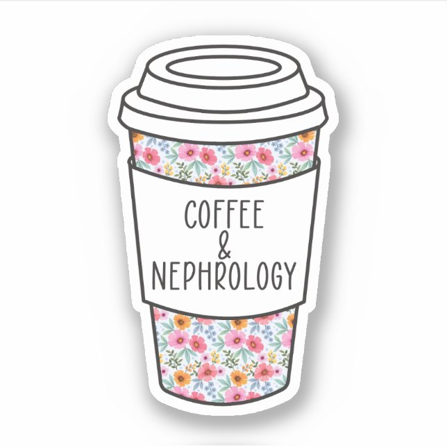 Kaffee und Nephrologie, Nephrologie, Dialyse Aufkleber (Vorderseite)