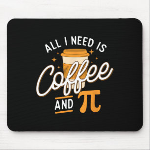 Kaffee und Pi - Pi Day Mathe Lover Science Lehrer Mousepad