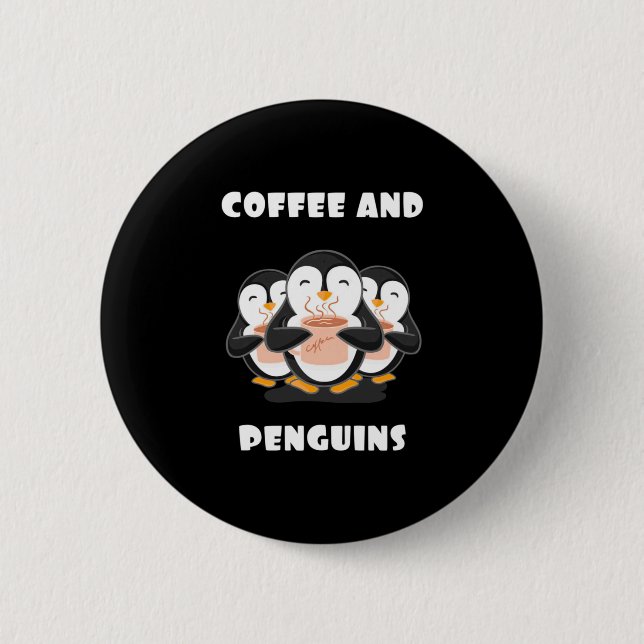 Kaffee und Pinguine Button (Vorderseite)