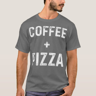 Kaffee und Pizza Funny T-Shirt