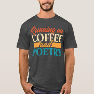 Kaffee und Poesie T-Shirt