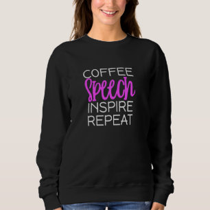 Kaffee- und Sprachpathologe Slpa Therapie Sweatshirt