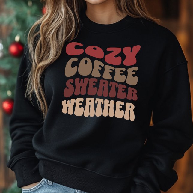 Kaffee und Sweater Weather Sweatshirt (Von Creator hochgeladen)