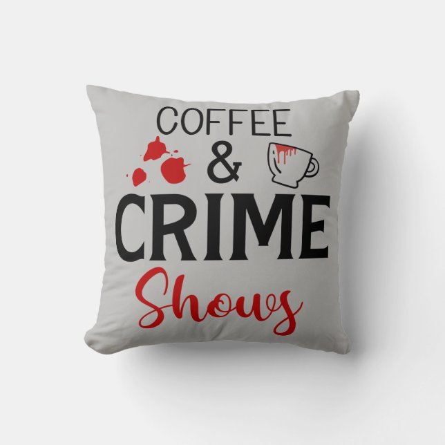 Kaffee- und Verbrechensshows Kissen (Vorderseite)