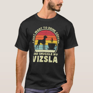 Kaffee und Vizsla-Hund Koffein Vizsla Vater Mu T-Shirt