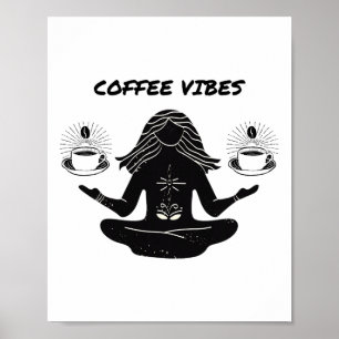 Kaffee Und Yoga,namaste,Kaffee Liebhaber,Lounge At Poster