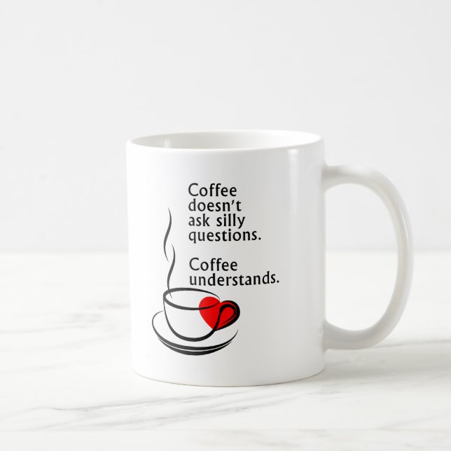 Kaffee versteht den lustigen Mug Kaffeetasse (Rechts)
