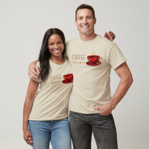 Kaffee versteht,/rotes w/Tan-T-shirt/Hoodies T-Shirt