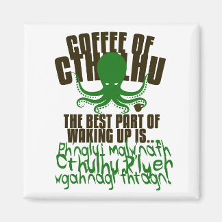 Kaffee von Cthulhu für Ihren Kühlschrank Magnet