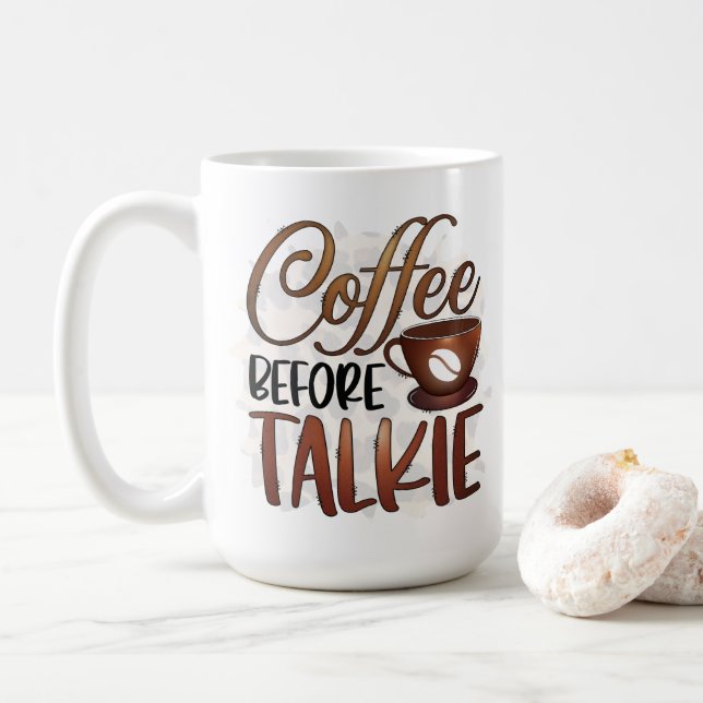 Kaffee vor Talkie Kaffeetasse (Mit Donut)