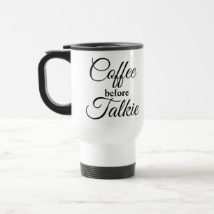 Kaffee vor Talkie-Monogramm Reisebecher