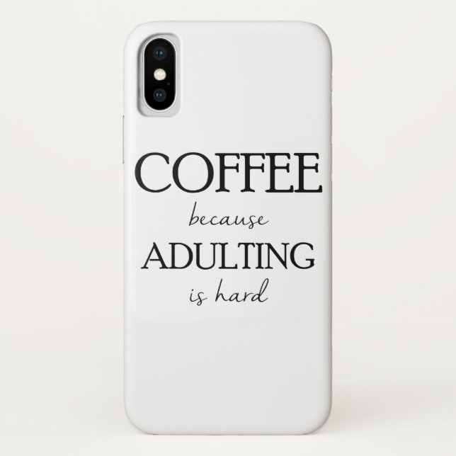 Kaffee, weil Adulting schwerer Fall ist Case-Mate iPhone Hülle (Rückseite)