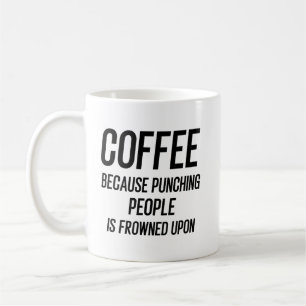Kaffee, weil das Einschlagen auf Leute missbilligt Kaffeetasse