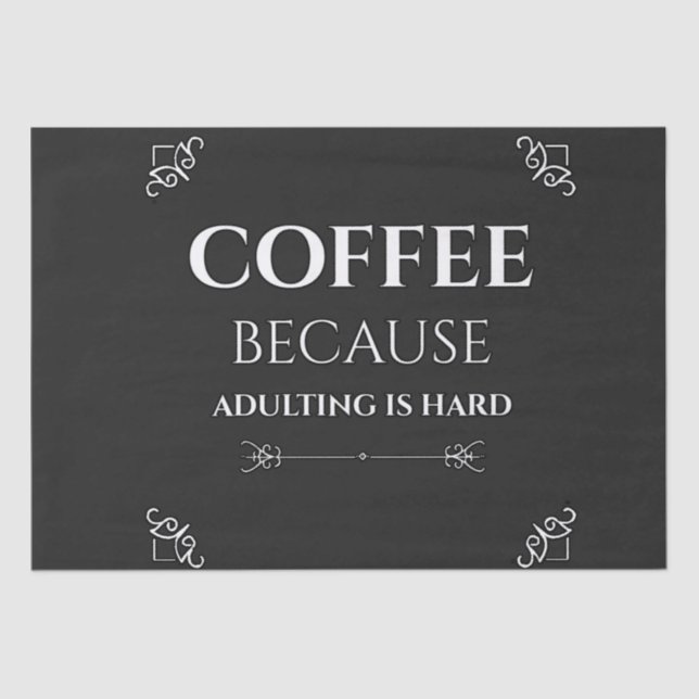 Kaffee, weil Ehebruch schwer ist Seidenpapier (Vorderseite)