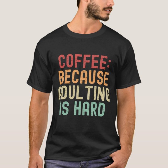 Kaffee: Weil Ehebruch schwer ist T-Shirt (Vorderseite)