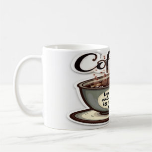 Kaffee, weil Erwachsene hart - humorvoll sind Kaffeetasse
