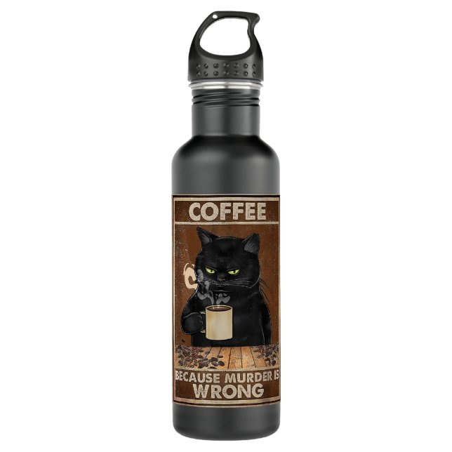 Kaffee, weil Mord falsch ist Black Cat Drinks Co Edelstahlflasche (Vorderseite)