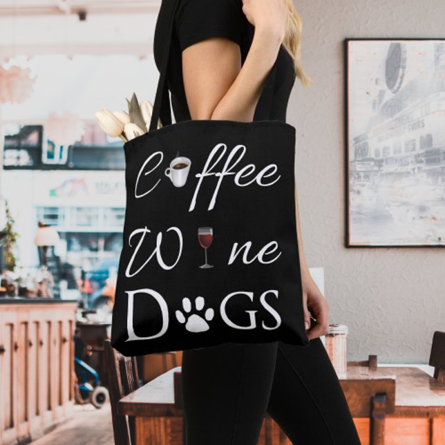 Kaffee Wein Hunde Tote Tasche (Coffee Wine Dogs Tote Bag)