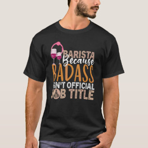 Kaffee Weinangebot Barista Cool Kaffee Wein 24 T-Shirt