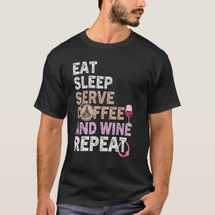 Kaffee Weinangebot Barista Cooler Kaffee Wein 39 T-Shirt