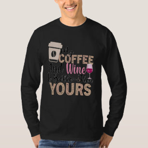 Kaffee Weinangebot Barista Cooler Kaffee Wein 62 T-Shirt