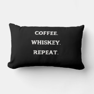 Kaffee Whiskey Wiederholung Lendenkissen