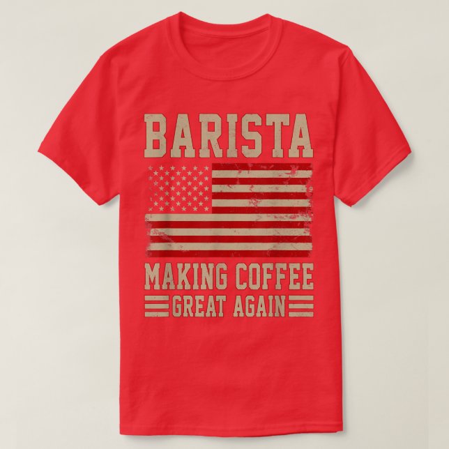 Kaffee wieder großartig Amerikanische Fahne Kaffee T-Shirt (Design vorne)