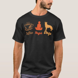 Kaffee, Yoga, Hunde Design Art T-Shirt