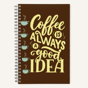Kaffee Zitat Notizbuch